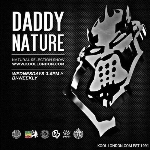 Daddy Nature - Natural Selection Show - Kool London - Wednesday 10th February 2021