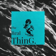 The Real ThinG