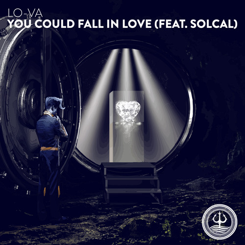 LO-VA - You Could Fall In Love (feat. Solcal)