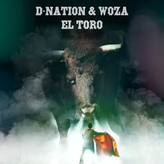 D - Nation & WoZa El Toro (Free Download) !!!!