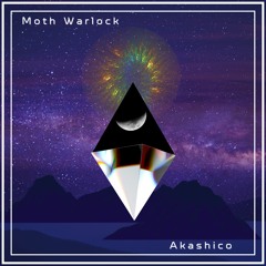 Moth Warlock - Akashico (Original Mix) Preview