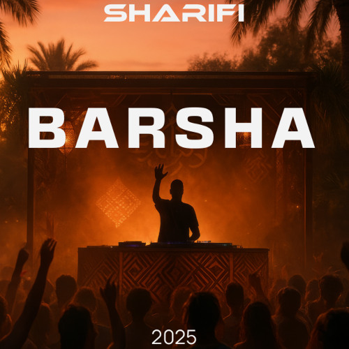 Listen to SHARIFI - Barsha [Arabic Afro House Extended] by DJ SHARIFI ...