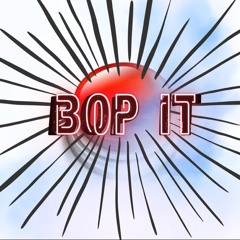 Bop it (prod B040) OUT NOW ON STREAMING PLATFORMS