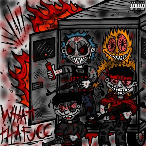 WHATTHAFUCC! (FEAT. .223JERM, SMXDGE6 & BL8DEZ) [PROD. UNDXFINED]