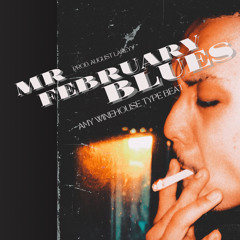 Mr. February Blues | Amy Winehouse Type Beat