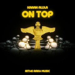 On Top Slowed and Reverbed, Karan Aujla