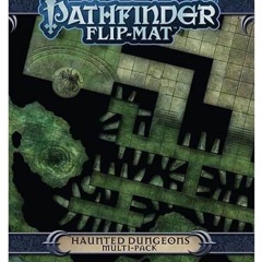 ⚡pdf✔ Pathfinder Flip-Mat: Haunted Dungeons Multi-Pack