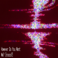 However Do You Want Me? (Caron Wheeler) [rocco?] Remix