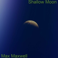 Shallow Moon