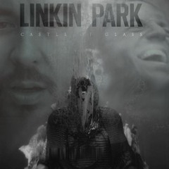 Linkin Park - Castle Of Glass (GrooveZero Remix)