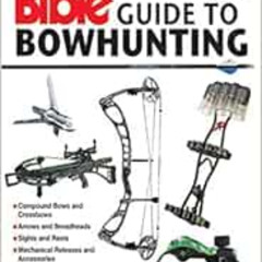 [FREE] EBOOK 📝 Shooter's Bible Guide to Bowhunting by Todd A. Kuhn PDF EBOOK EPUB KI