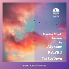Melchi - Flaming Cloud (Alexxon Remix)