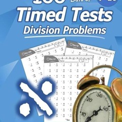 ❤pdf Humble Math - 100 Days of Timed Tests: Division: Grades 3-5, Math Drills,