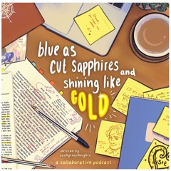 Blue as Cut Sapphires and Shining like Gold: Mass Multi-voice Podfic
