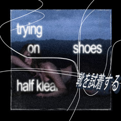 Tate Mcrae - TRYING ON SHOES [Half Klear rmx)