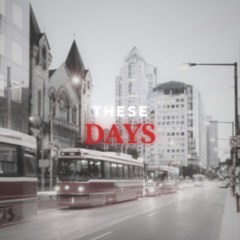 These Days