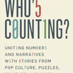 [DOWNLOAD] EPUB ✉️ Who's Counting? by  John Paulos [EPUB KINDLE PDF EBOOK]
