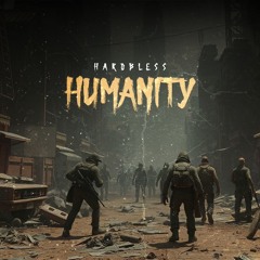Hardbless - Humanity (Free Download)