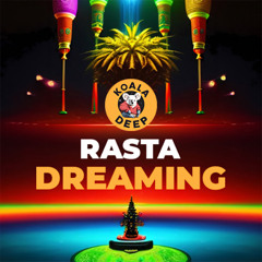 Rasta Dreaming (KOALADEEP)