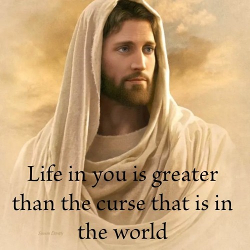 The Life In Us Is Greater Than The Corruption That Is In The World