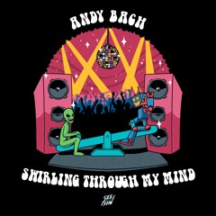 PREMIERE: Andy Bach - Swirling Through My Mind [See-Saw]