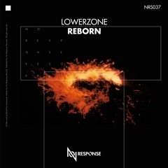 NRS037 | Lowerzone - Reborn (Original Mix)