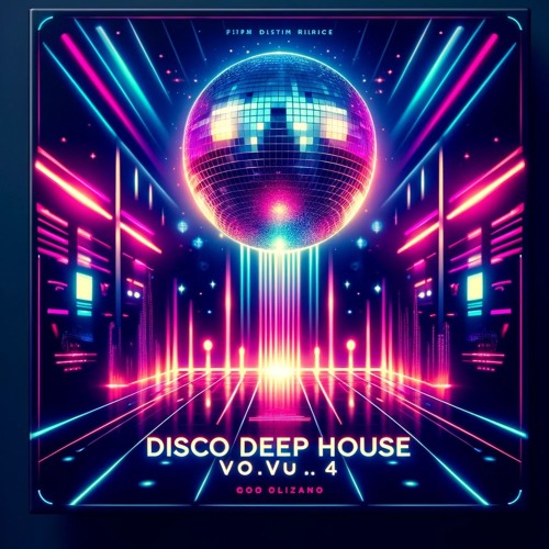 Disco Deep House (Intro) Vol.4 - GoolZan