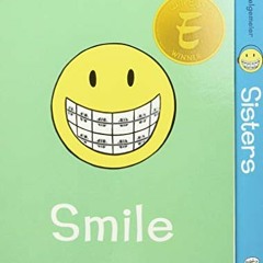 Access EPUB 💝 Smile and Sisters: The Box Set by  Raina Telgemeier [KINDLE PDF EBOOK