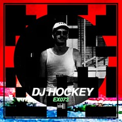 EX073 By DJ Hockey