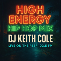 High Energy Hip Hop Mix | Rob49, Future, Sexy Red, Clipse, Larry June | Live on The Reef 103.5