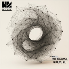 Raul Mezcolanza_Groove Me