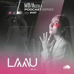 MDAccula Podcast Series vol#147 - Laau