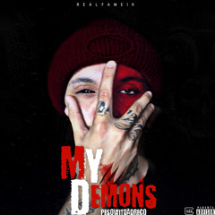My Demons Ft. Vantso1k