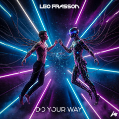Do Your Way - Leo Frasson (Radio Edit)