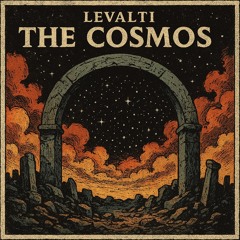 LEVALTI - The Cosmos