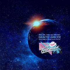 Galactic Dancer (Live DJ Set)