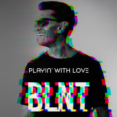 PlayinWithLove (DiscoTunes Edit)