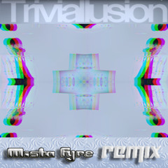 Wing - Triviallusion (Mista Fyre remix)