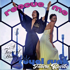A Taste of Honey - Rescue me (Royal Funk Future Revibe) [FREE DOWNLOAD]