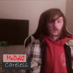 Careless