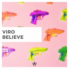 VIRO - Believe [Argofox Release]