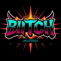 BIITCH