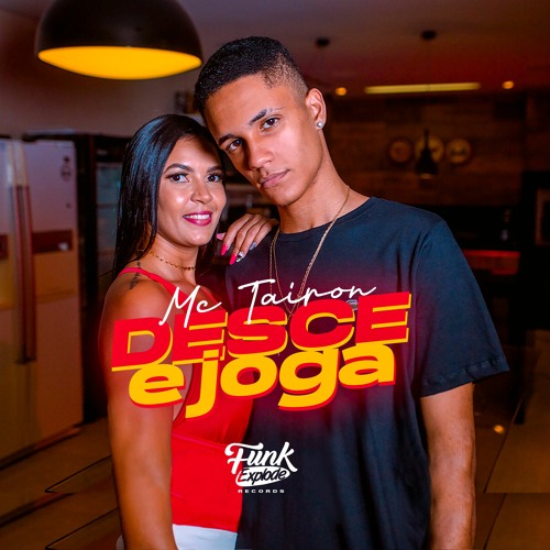 MC Tairon - Desce e Joga
