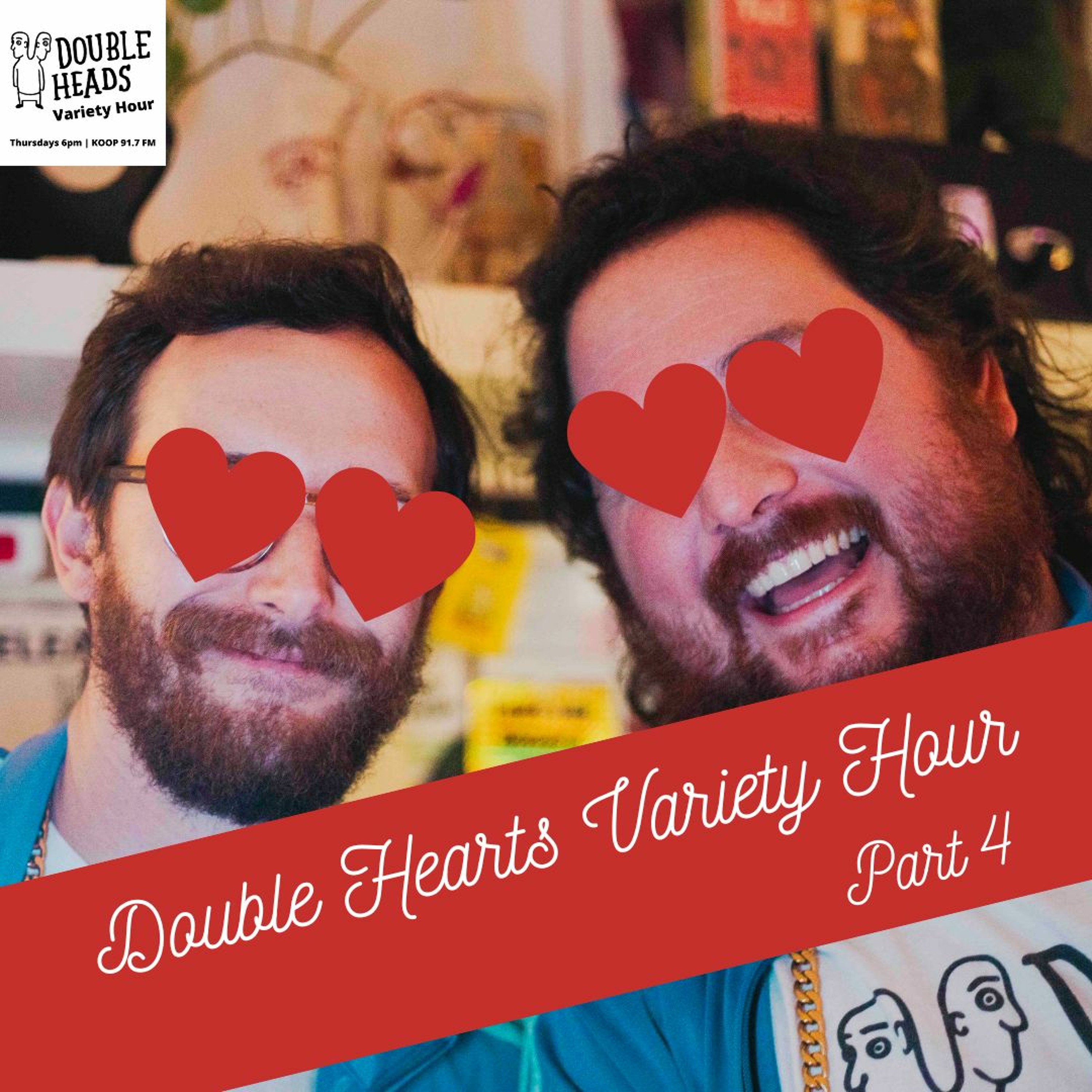 135 Double Hearts Variety Hour Part 4 :: Double Heads Variety Hour episode artwork