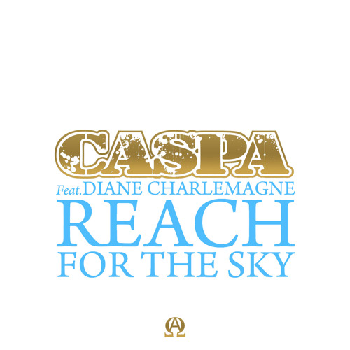 Reach for the Sky (feat. Diane Charlemagne)