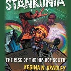 READ PDF EBOOK EPUB KINDLE Chronicling Stankonia by  Regina N. Bradley 📌