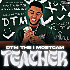 Mostcam - DTM The Teacher