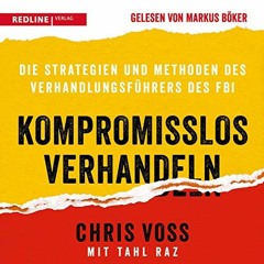 download PDF 📙 Kompromisslos verhandeln: Die Strategien und Methoden des Verhandlung