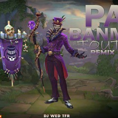 Pa Banm Tout Remix [ Wed Beat TFR]