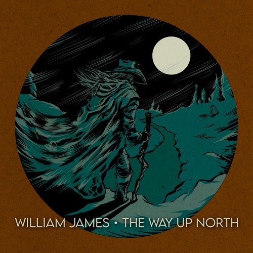 William James - The way up North